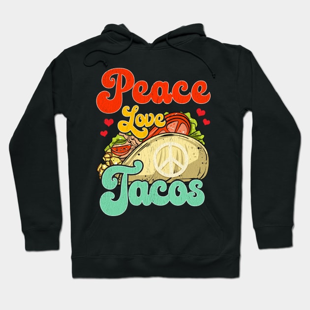 Peace Love Tacos Hoodie by theperfectpresents